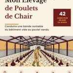 Mon Élevage de Poulets de Chair — Conduire une bande rentable en Afrique (ebook PDF)